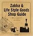 Zakka & Life Style Goods Shop Guide
