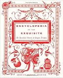 Encyclopedia of the Exquisite