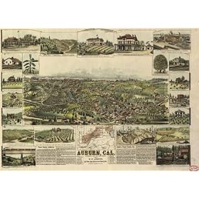 Auburn, Cal. / C.P. Cook., del. ; presented with the compliments of W.B. Lardner, real estate agent, att'y-at-law & notary public., large historic panoramic map reprint 49x36