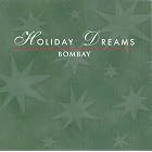 Click here to buy Holiday Dreams Bombay by  Various Artists, Academy of St. Martin-in-the-Fields, James Galway, Hampton String Quartet, and Stevan Pasero .