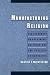 Manufacturing Religion: The Discourse on Sui Generis Religion and the Politics of Nostalgia