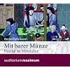 Mit barer M�nze: Handel im Mittelalter