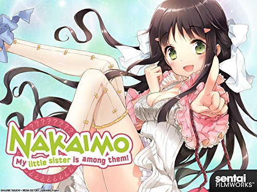 NAKAIMO ~ My Little Sister is Among Them Season 1