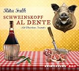 Schweinskopf al dente: Ein Provinzkrimi