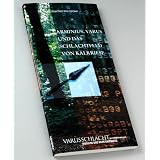 Arminius, Varus und das Schlachtfeld von Kalkriese.