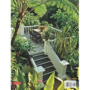 Tropical Gardens: 42 Dream Gardens by Leading Landscape Designers in the Philippines