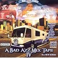 A Bad Azz Mix Tape, Vol. 4 (Bonus DVD) [Explicit Lyrics] (Enhanced CD-ROM)