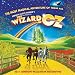The Wizard of Oz: 2011 London Palladium Recording