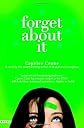 Forget About It