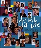 Plus belle la vie : les comédiens