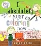 I Absolutely Must Do Coloring Now or Painting or Drawing (Charlie and Lola)