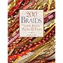 200 Braids to Loop, Knot, Weave & Twist by Jacqui Carey