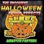 The Spookiest Halloween Sound Effects
