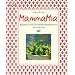 Mamma Mia: Rezepte und K�chengeschichten aus Italien