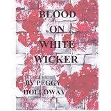 Blood On White Wicker