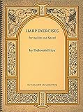 HARP EXERCISES FOR SPEED AND AGILITY FOR NON-PEDAL & PEDAL HARPS