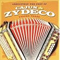 Absolutely the Best of Cajun & Zydeco, Vol. 3