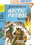 THE ARCTIC PATROL MYSTERY