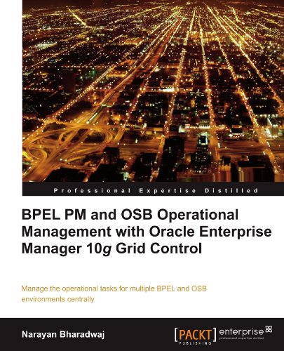61nYWGrmH3L BPEL PM and OSB Operational Management with Oracle Enterprise Manager 10g Grid Control