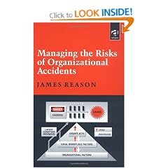 Managing the Risks of Organizational Accidents