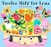 Twelve Hats for Lena : A Book of Months