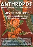 Miquel Batllori. Una historiografía puntual de la cultura occidental (Spanish Edition)