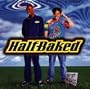 Half-Baked: Music From The Motion Picture