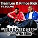 Treal Lee and Prince Rick Throwed Off F Everybody Clean
