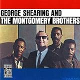 George Shearing & Montgomery Brothers