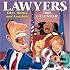 Lawyers: Jokes, Quotes, and Anecdotes 2008 Day-to-Day Calendar