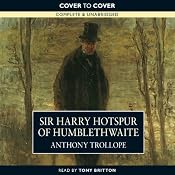 Sir Harry Hotspur of Humblethwaite | [Anthony Trollope]
