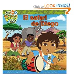 El safari de Diego (Diego's Safari Rescue) (Go, Diego, Go!) (Spanish Edition)
