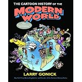 The Cartoon History Of The Modern World Part 1: From Columbus to the U.S. Constitutionby Larry Gonick
