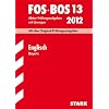 Abschluss-Pr�fungen Fach-/Berufsoberschule Bayern: Abschluss-Pr�fungen Berufsoberschule Bayern; Englisch FOS / BOS 13 / 2012; Mit den Original-Pr�fungsaufgaben Jahrg�nge 2006-2011 mit L�sungen