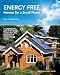 Energy Free: Homes for a Small Planet Energy Free: Homes for a Small Planet