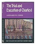 The trial and execution of Charles I