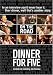 Dinner For Five: "On The Road"