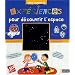 Exp�riences pour d�couvrir l'espace