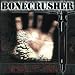 Bonecrusher-World Of Pain