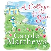 A Cottage by the Sea | [Carole Matthews]