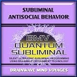 Subliminal Antisocial Behavior