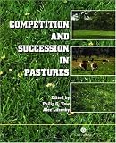 Competition and Succession in Pastures