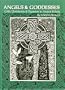 Angels And Goddesses: Celtic Christianity & Paganism in Ancient Britain