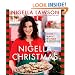 Nigella Christmas: Food Family Friends Festivities