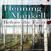 Before the Frost: A Kurt and Linda Wallander Novel | [Henning Mankell]