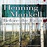 Before the Frost: A Kurt and Linda Wallander Novel