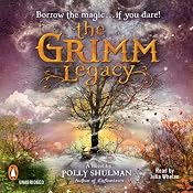 The Grimm Legacy | [Polly Shulman]