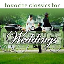 Favorite Classics for Weddings