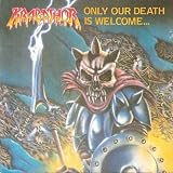  - Only Our Death is Welcome - Krabathor