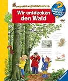 Wir entdecken den Wald (Wieso? Weshalb? Warum?) - Angela Weinhold